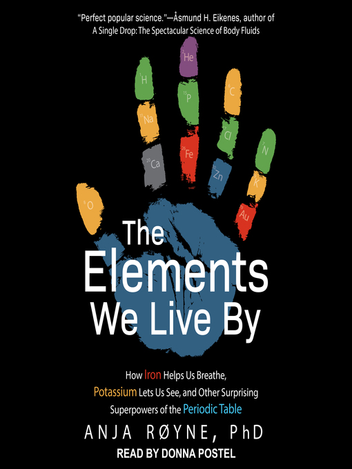 Title details for The Elements We Live By by Anja Røyne - Available